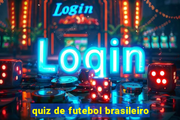 quiz de futebol brasileiro